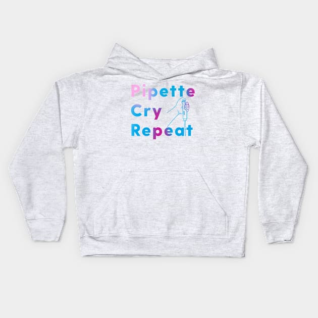 PCR Pipette Cry Repeat Kids Hoodie by labstud